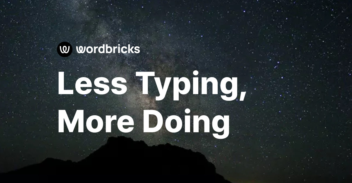 Word Briks Wordbricks - AI That Works Like You Think